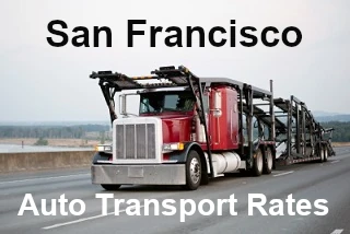 San Francisco Auto Transport Rates
