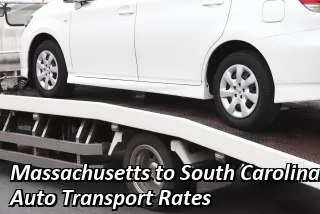Massachusetts to South Carolina Auto Transport Rates