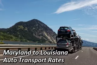 Maryland to Louisiana Auto Transport Rates