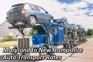 Maryland to New Hampshire Auto Transport Rates