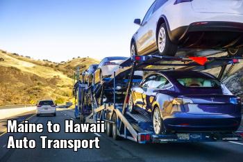 Maine to Hawaii Auto Transport Shipping