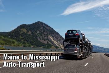 Maine to Mississippi Auto Transport Shipping