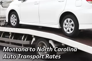 Montana to North Carolina Auto Transport Rates