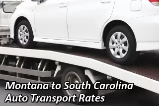 Montana to South Carolina Auto Transport Rates