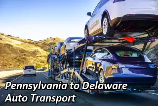 Pennsylvania to Delaware Auto Transport Challenges
