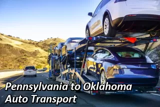 Pennsylvania to Oklahoma Auto Transport Challenges