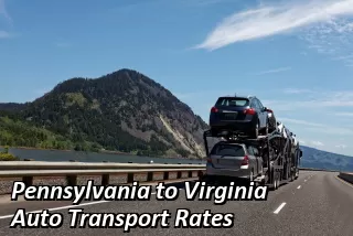 Pennsylvania to Virginia Auto Transport Rates