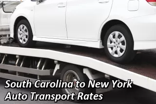 South Carolina to New York Auto Transport Rates