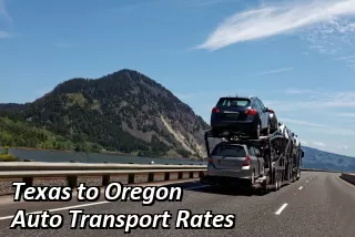 Texas to Oregon Auto Transport Rates