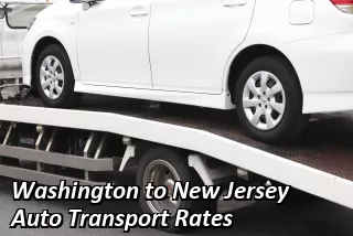 Washington to New Jersey Auto Transport Rates