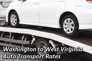 Washington to West Virginia Auto Transport Rates