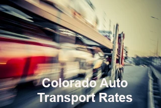 Colorado Auto Transport Rates