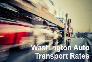 Washington Auto Transport Rates